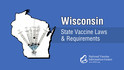 Go to Wisconsin School Immunization Requirements